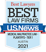 Best Lawyers | Best Law Firms U.S. News | Medical Malpractice Law- Plaintiffs . Tier 1 | Austin | 2021